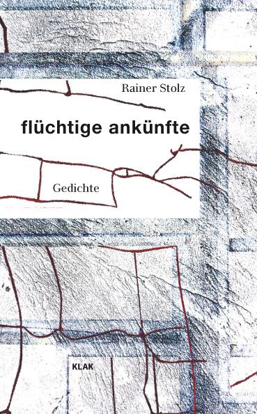 Cover: 9783911617062 | flüchtige ankünfte | Gedichte | Rainer Stolz | Taschenbuch | 80 S.