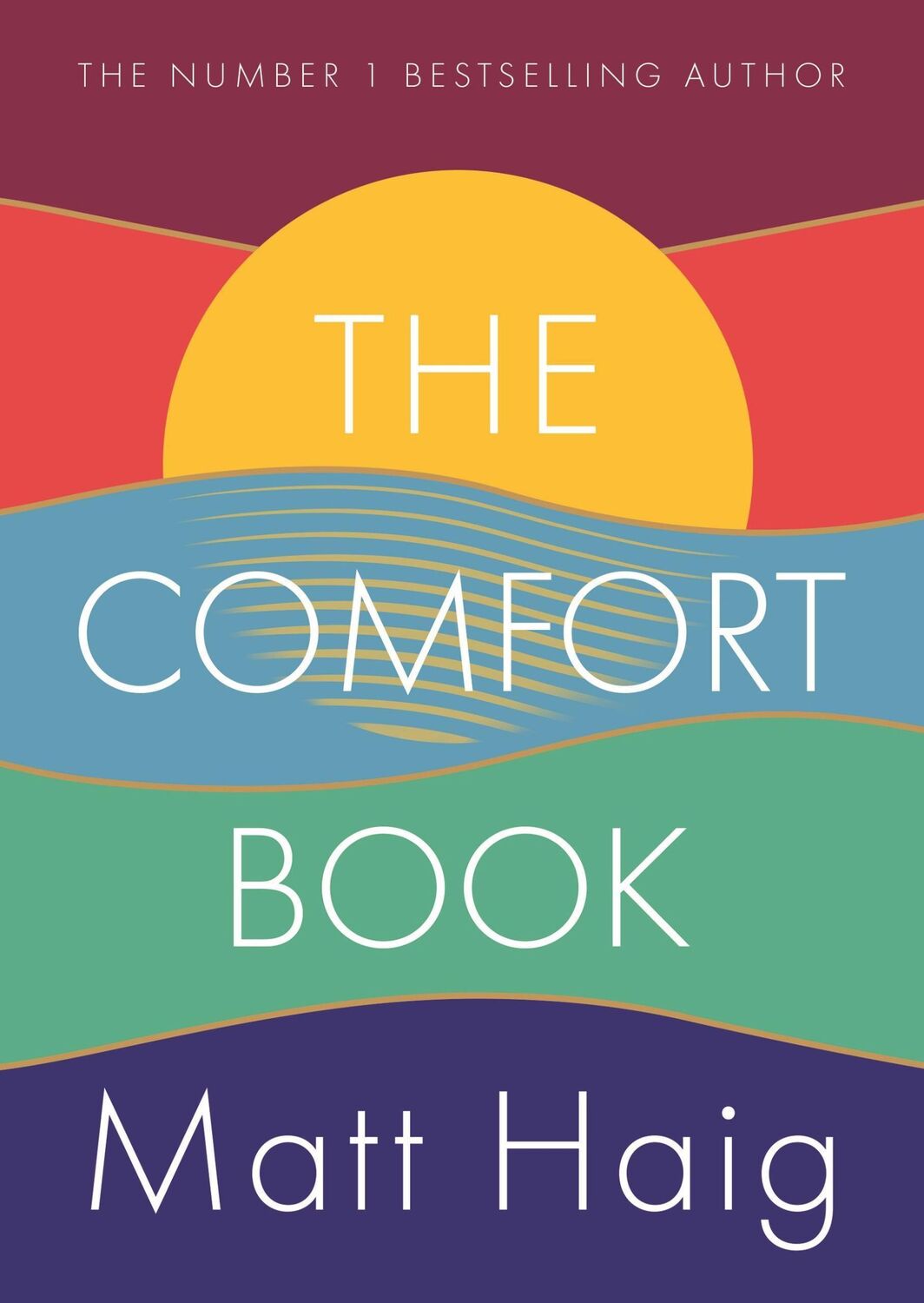 Cover: 9781838853938 | The Comfort Book | Matt Haig | Taschenbuch | X | Englisch | 2021