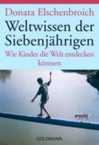 Cover: 9783442151752 | Weltwissen der Siebenjährigen | Wie Kinder die Welt entdecken können