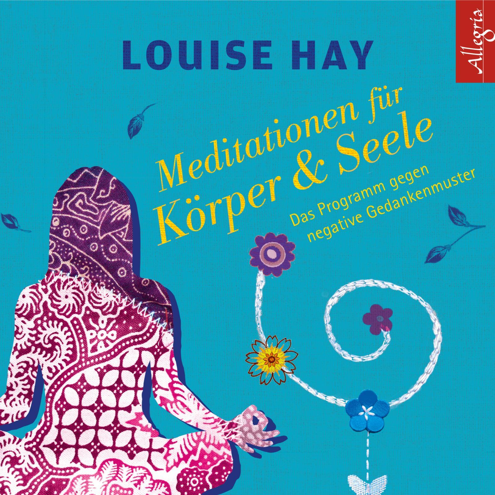 Cover: 9783869092492 | Meditationen für Körper und Seele | Louise Hay | Audio-CD | 66 Min.