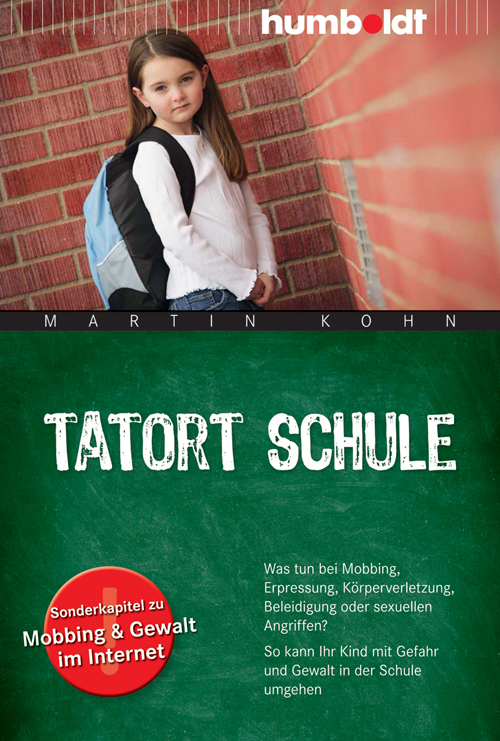 Cover: 9783869106229 | Tatort Schule | Martin Kohn | Taschenbuch | 184 S. | Deutsch | 2012