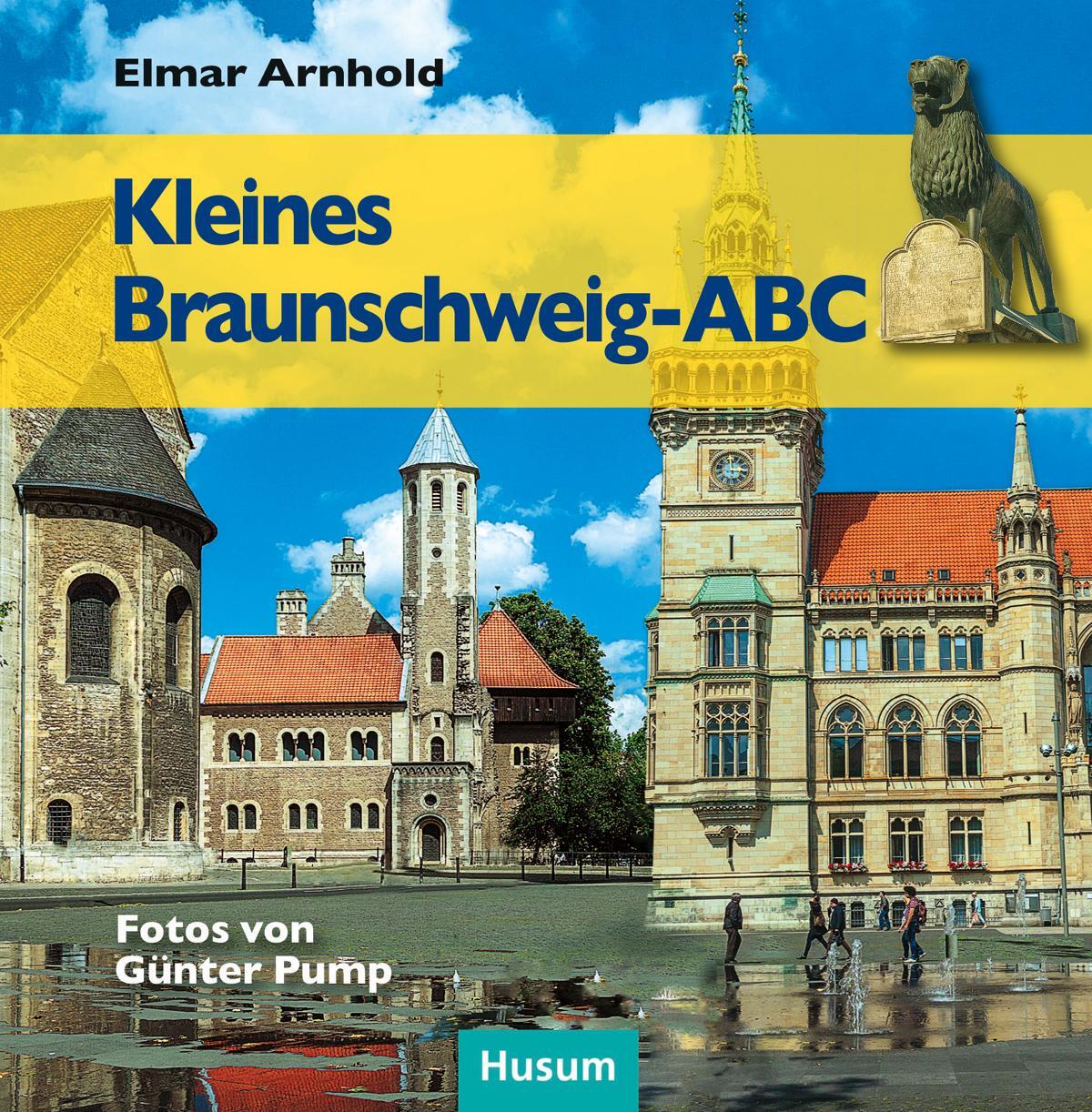 Cover: 9783898768092 | Kleines Braunschweig-ABC | Elmar Arnhold | Buch | 141 S. | Deutsch