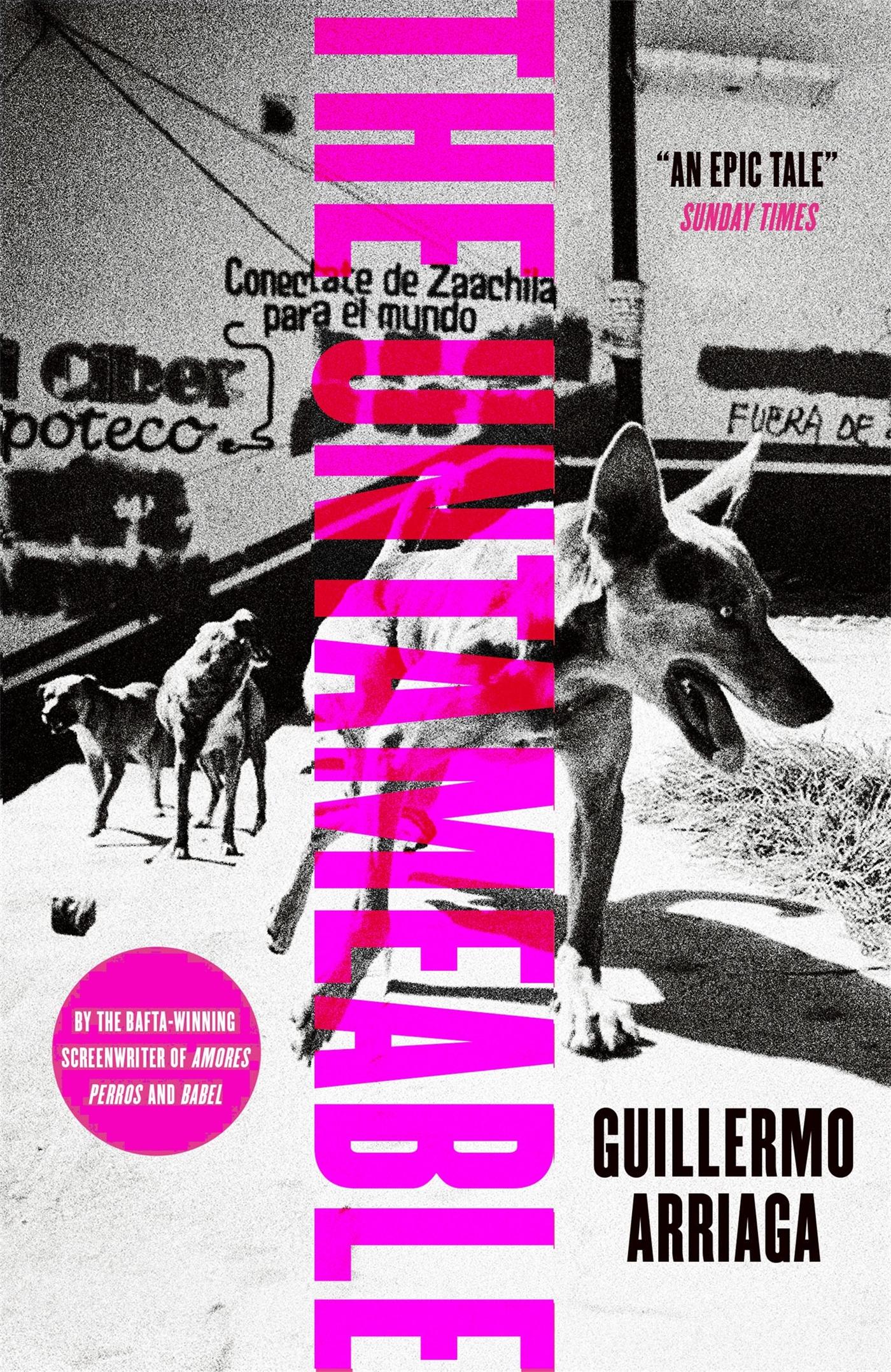 Cover: 9780857058225 | The Untameable | Guillermo Arriaga | Taschenbuch | Englisch | 2022