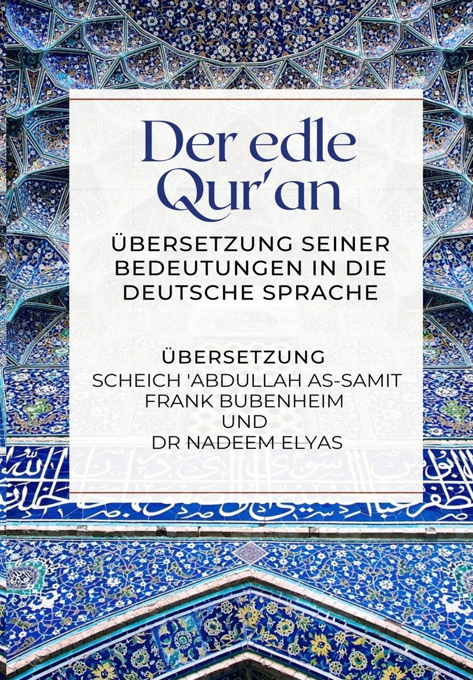 Cover: 9788194601630 | Der edle Qur'an - Übersetzung seiner Bedeutungen in die deutsche...