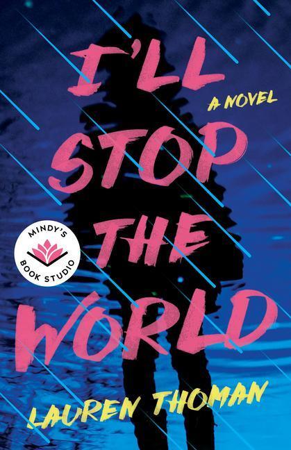 Cover: 9781662509964 | I'll Stop the World | Lauren Thoman | Taschenbuch | Englisch | 2023