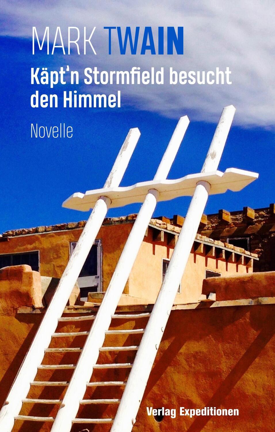 Cover: 9783943863864 | Käpt'n Stormfield besucht den Himmel | Mark Twain | Buch | 100 S.