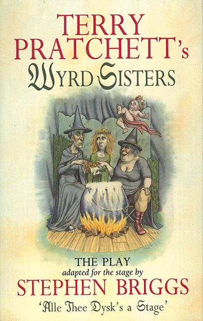 Cover: 9780552144308 | Wyrd Sisters - Playtext | Stephen Briggs (u. a.) | Taschenbuch | 1996