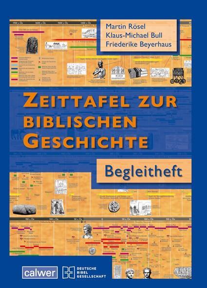 Cover: 9783766846525 | Begleitheft zur Zeittafel zur Biblischen Geschichte | Rösel (u. a.)