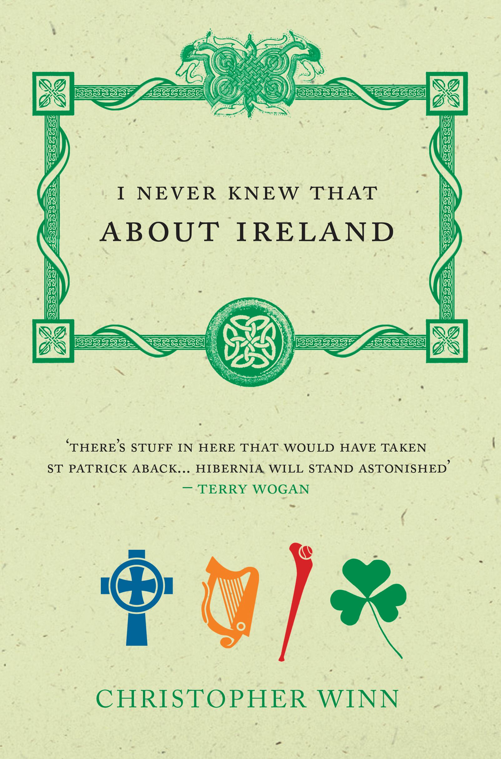 Cover: 9781529105315 | I Never Knew That About Ireland | Christopher Winn | Taschenbuch