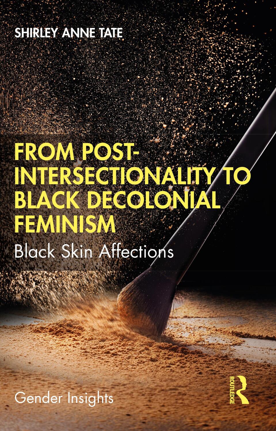 Cover: 9780367674946 | From Post-Intersectionality to Black Decolonial Feminism | Tate | Buch