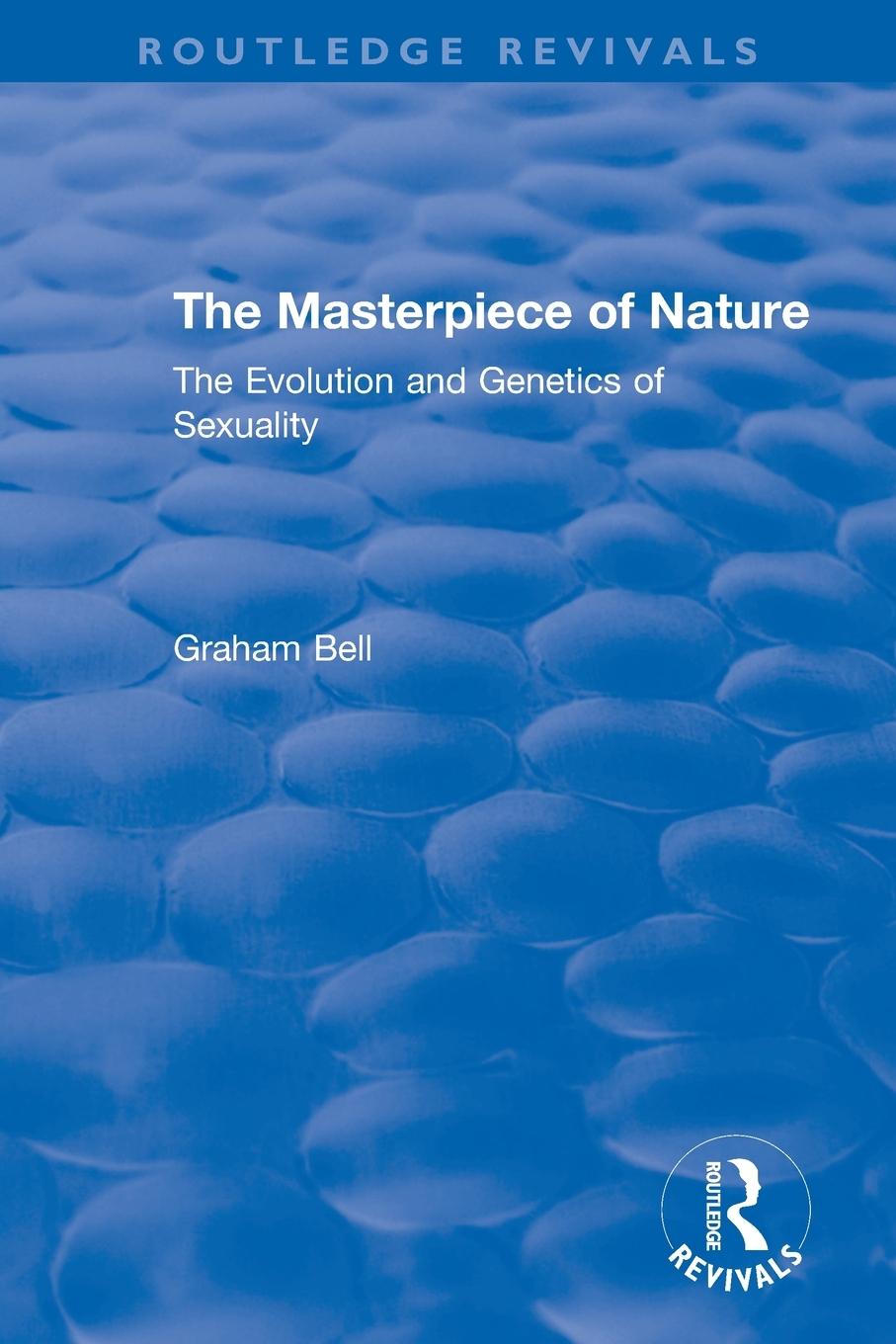 Cover: 9780367339272 | The Masterpiece of Nature | The Evolution and Genetics of Sexuality