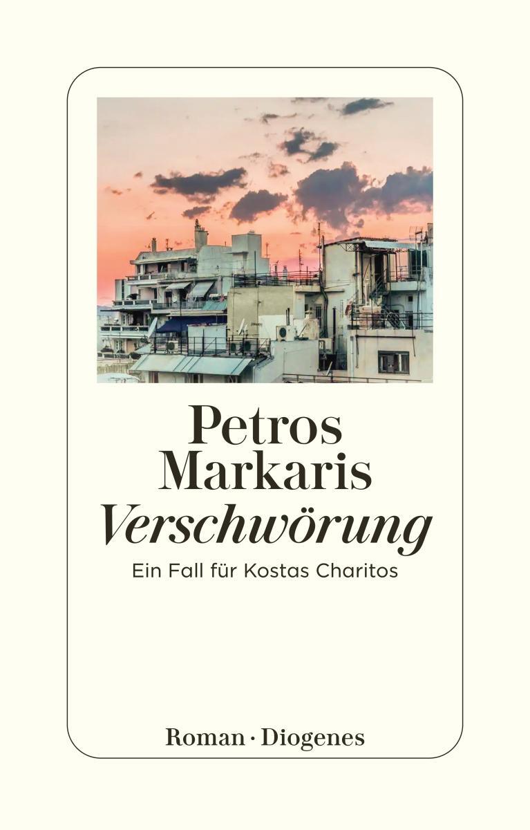 Cover: 9783257247374 | Verschwörung | Ein Fall für Kostas Charitos | Petros Markaris | Buch