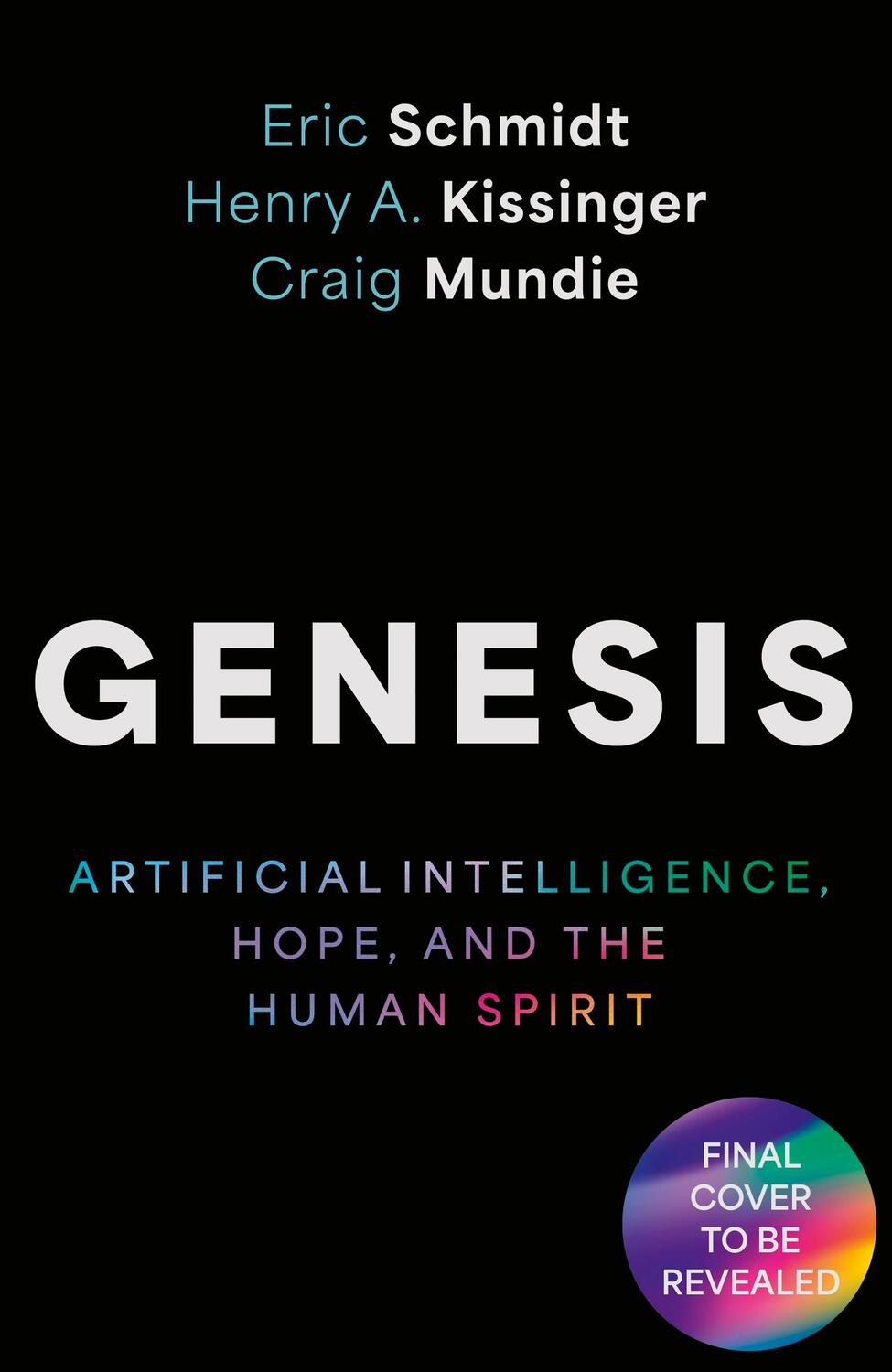 Cover: 9781399819114 | Genesis | Artificial Intelligence, Hope, and the Human Spirit | Buch