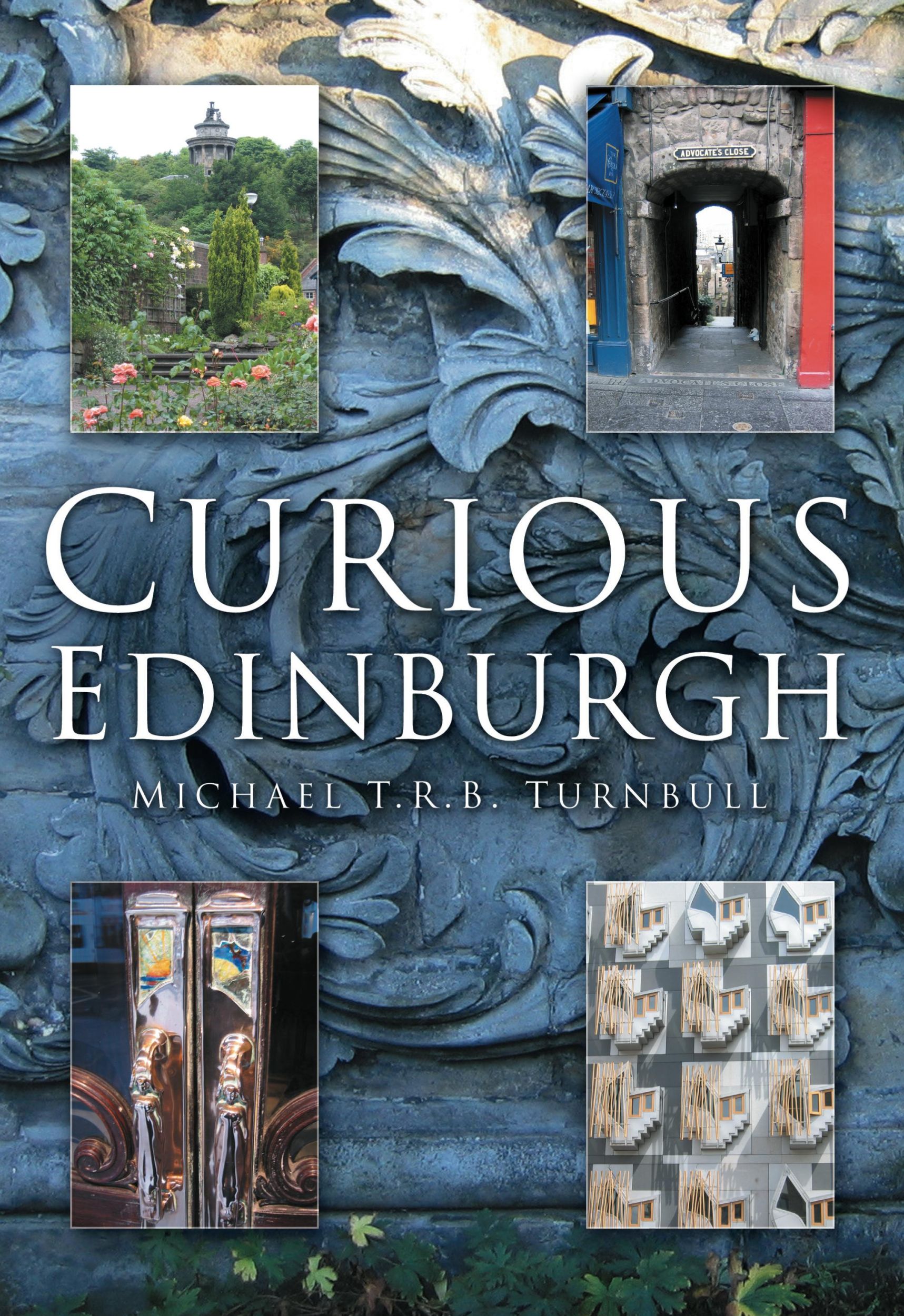 Cover: 9780750939492 | Curious Edinburgh | Michael T R B Turnbull | Taschenbuch | Englisch