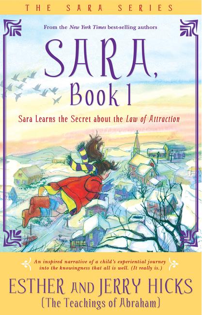 Cover: 9781401911584 | Sara, Book 1 | Sara Learns the Secret about the Law of Attraction