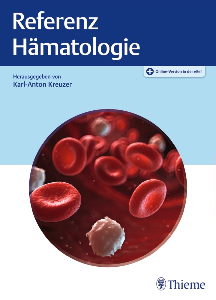 Cover: 9783132400535 | Referenz Hämatologie | Online-Version in der eRef | Kreuzer (u. a.)