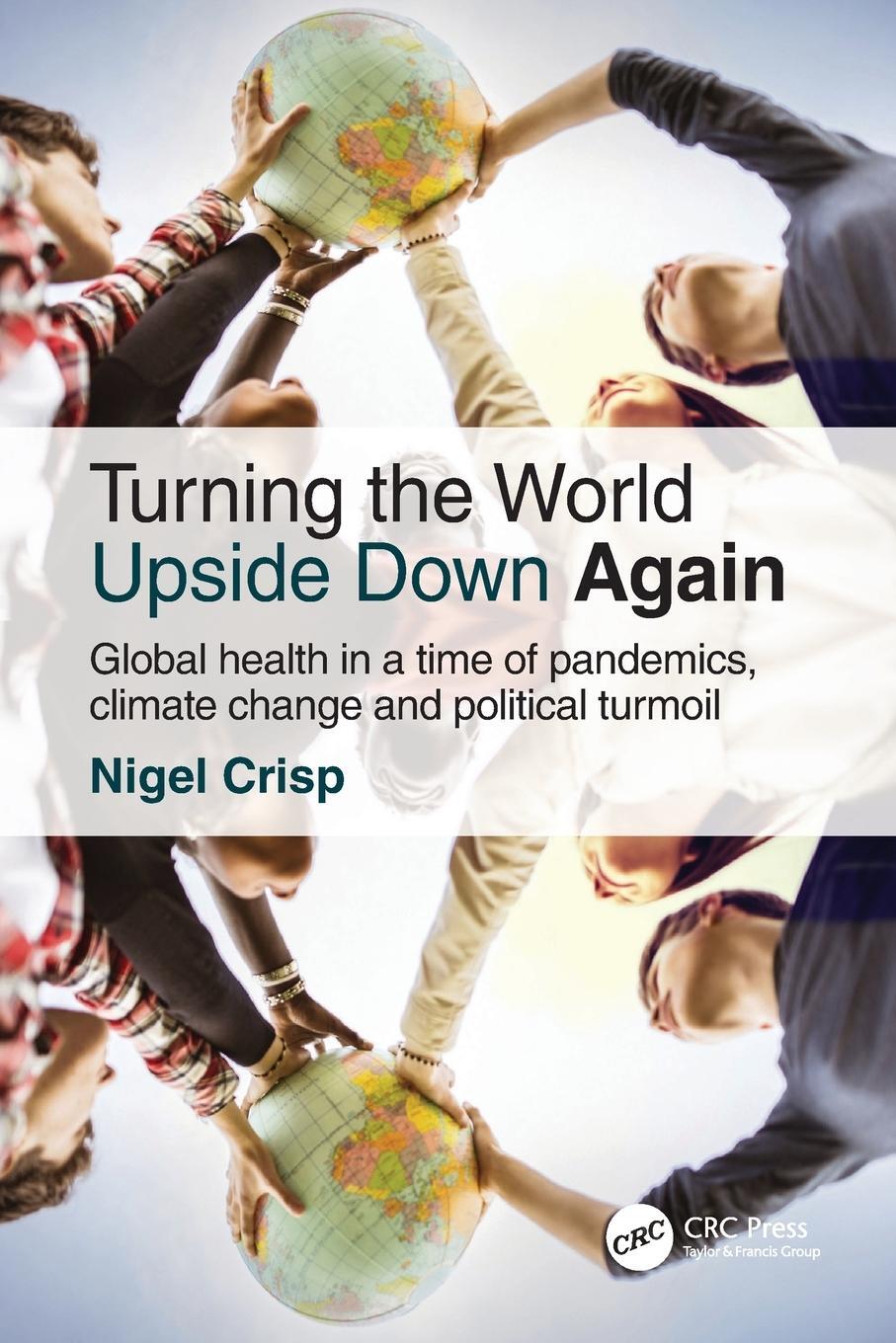 Cover: 9781032212951 | Turning the World Upside Down Again | Nigel Crisp | Taschenbuch | 2022