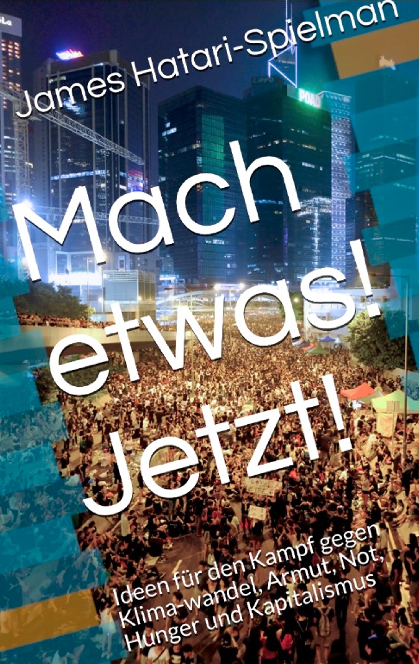 Cover: 9783948621094 | Mach etwas! Jetzt! | James Hatari-Spielman | Taschenbuch | Paperback