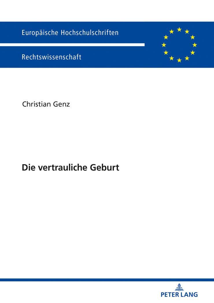 Cover: 9783631742969 | Die vertrauliche Geburt | Christian Genz | Taschenbuch | Paperback