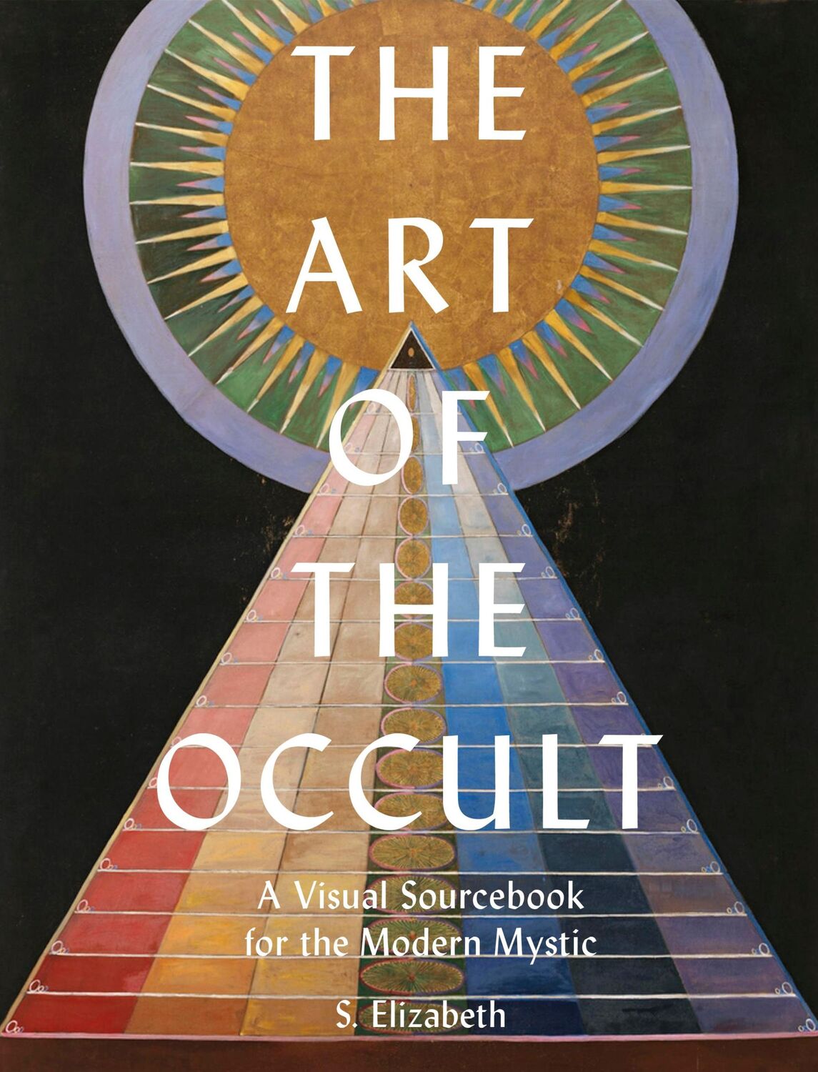 Cover: 9780711248830 | The Art of the Occult | A Visual Sourcebook for the Modern Mystic