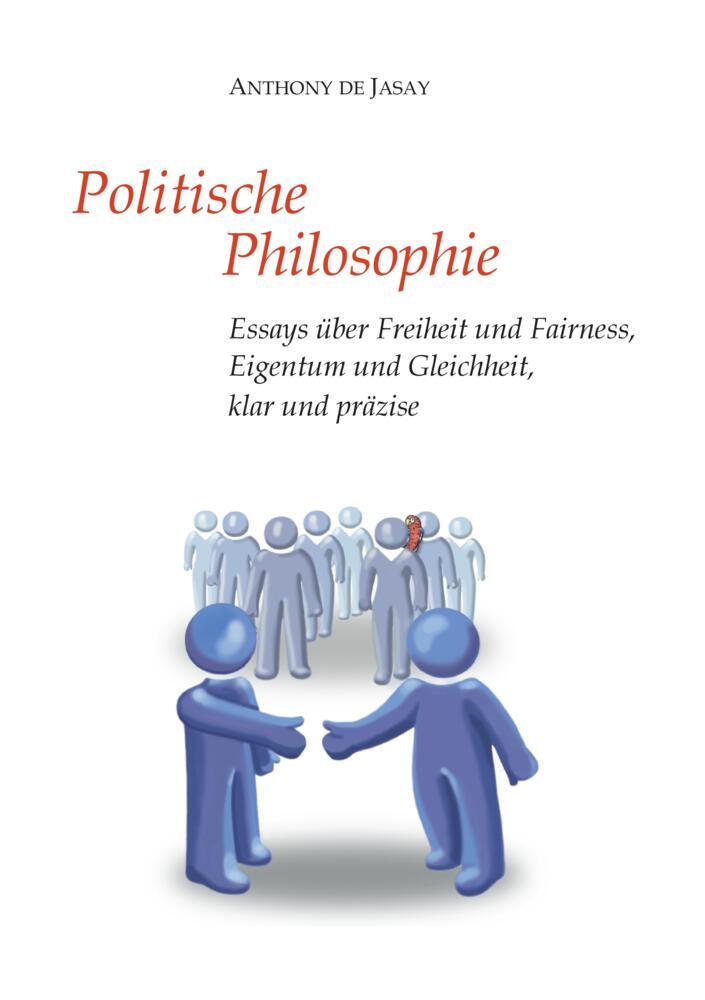 Cover: 9783384104021 | Politische Philosophie | Anthony de Jasay | Taschenbuch | 412 S.