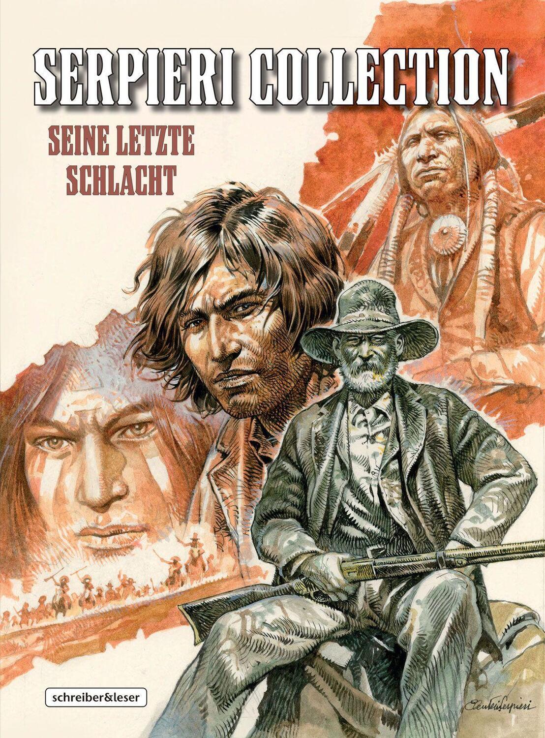 Cover: 9783965820999 | Serpieri Collection - Western | 6. Seine lezte Schlacht | Serpieri