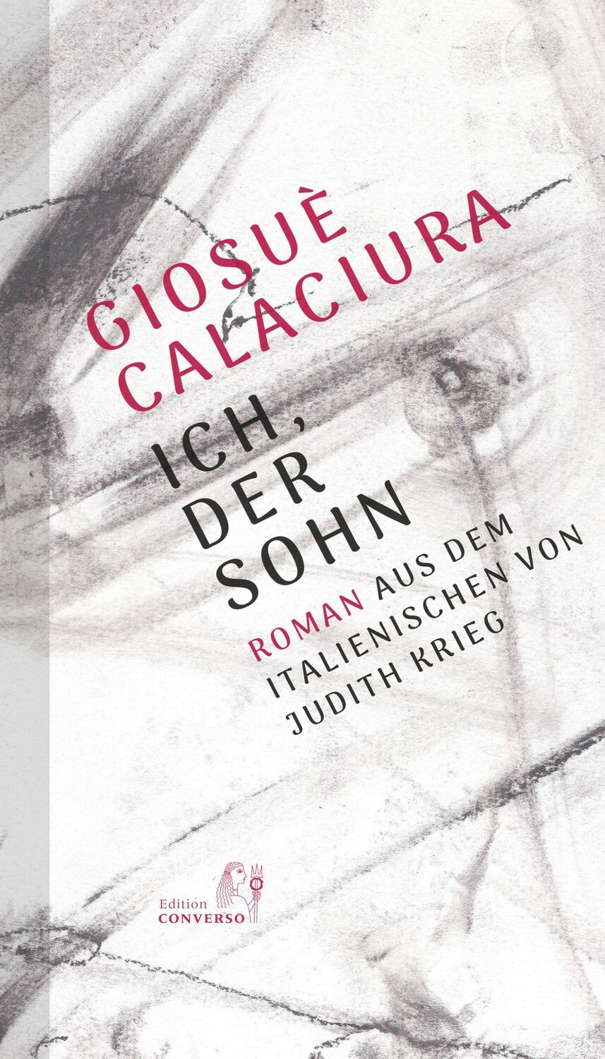 Cover: 9783949558207 | Ich, der Sohn | Giosuè Calaciura | Taschenbuch | 304 S. | Deutsch