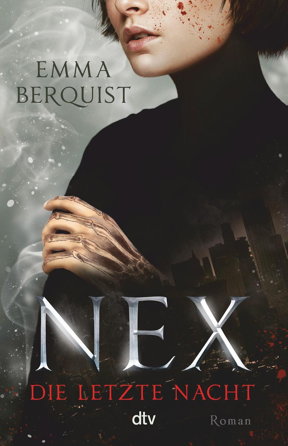 Cover: 9783423740944 | Nex - Die letzte Nacht | Mysteriöse Urban Fantasy | Emma Berquist