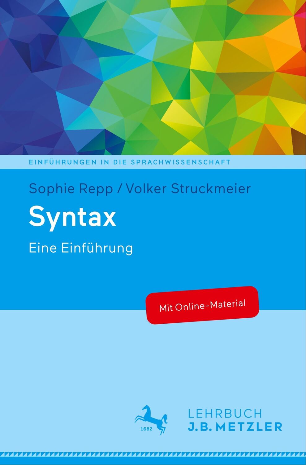 Cover: 9783476048714 | Syntax | Eine Einführung | Volker Struckmeier (u. a.) | Taschenbuch