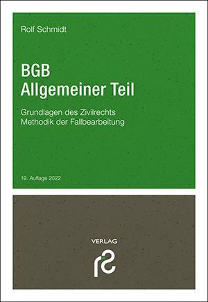 Cover: 9783866512474 | BGB Allgemeiner Teil | Rolf Schmidt | Taschenbuch | 576 S. | Deutsch