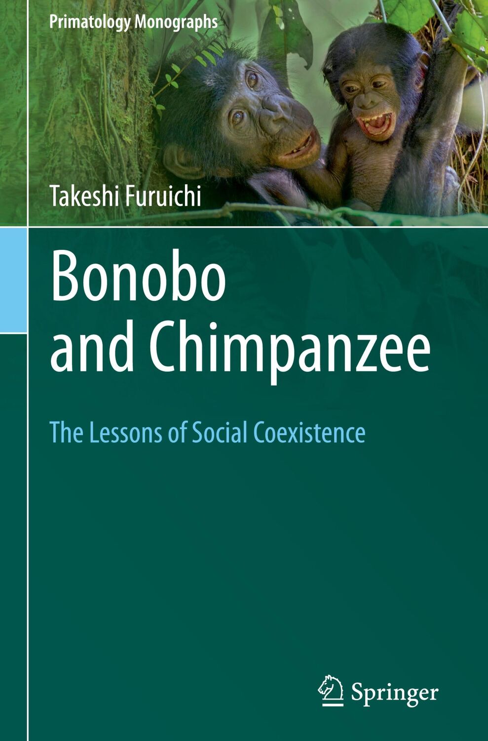 Cover: 9789811380587 | Bonobo and Chimpanzee | The Lessons of Social Coexistence | Furuichi