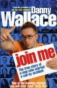 Cover: 9780091895822 | Join Me | Danny Wallace | Taschenbuch | Kartoniert / Broschiert | 2004