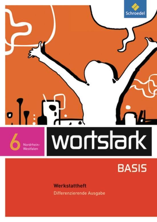 Cover: 9783507483958 | wortstark Basis 6. Werkstattheft . Differenzierende Ausgabe....