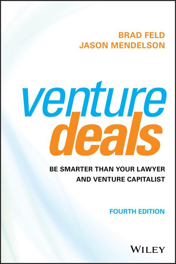 Cover: 9781119594826 | Venture Deals | Be Smarter Than Your Lawyer and Venture Capitalist