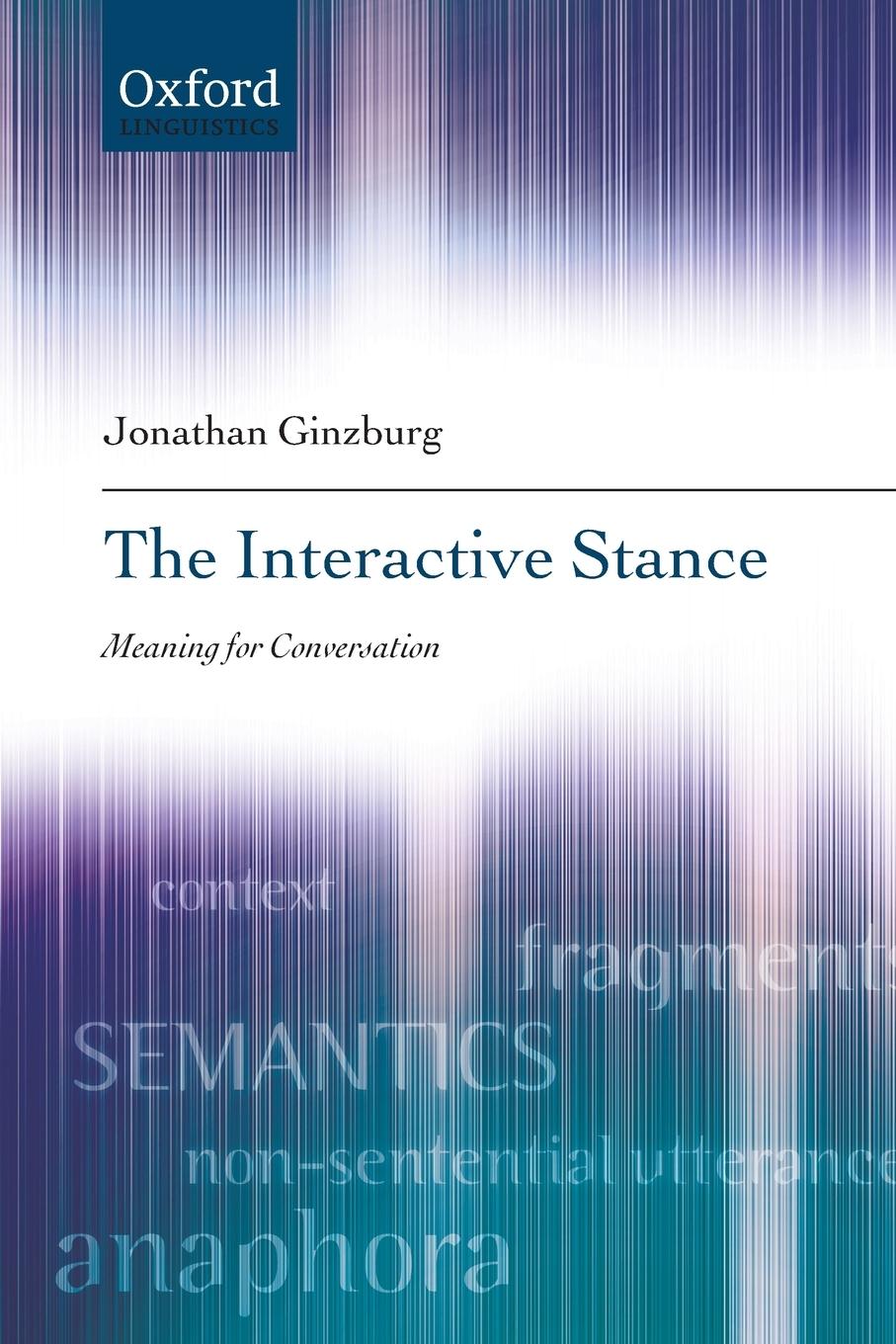 Cover: 9780198722991 | INTERACTIVE STANCE P | Ginzburg | Taschenbuch | Englisch | 2016