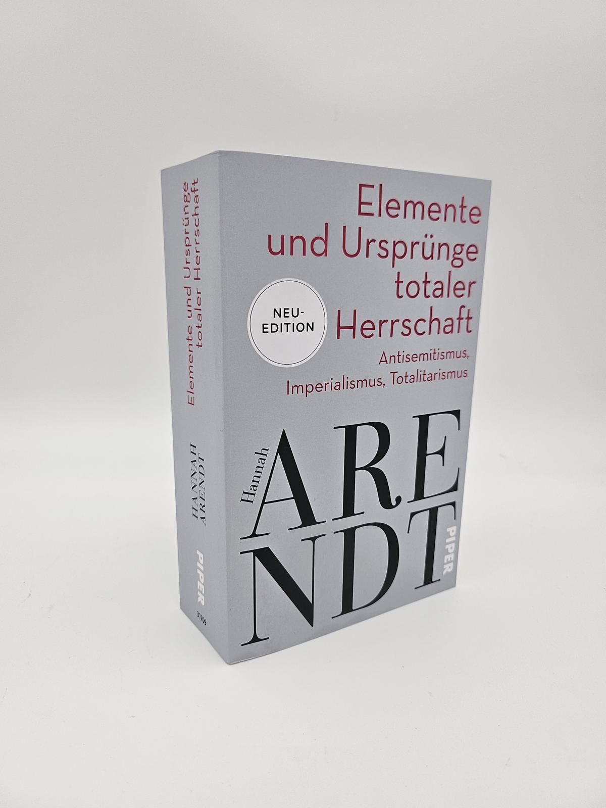 Bild: 9783492317092 | Elemente und Ursprünge totaler Herrschaft | Hannah Arendt | Buch