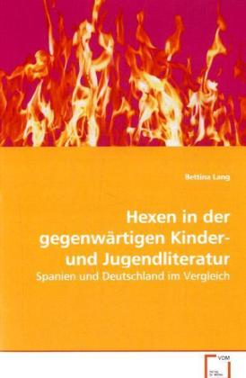 Cover: 9783639018165 | Hexen in der gegenwärtigen Kinder- und Jugendliteratur | Bettina Lang