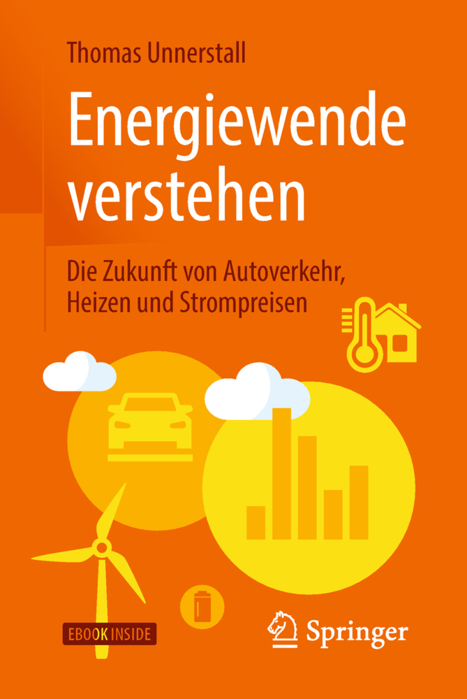 Cover: 9783662577868 | Energiewende verstehen, m. 1 Buch, m. 1 E-Book | Thomas Unnerstall