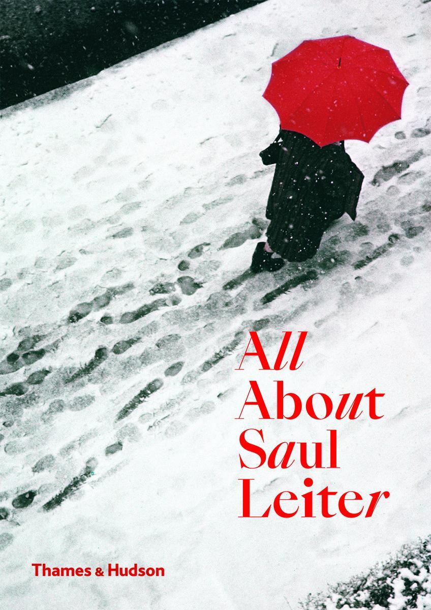 Bild: 9780500294536 | All About Saul Leiter | Saul Leiter | Taschenbuch | Englisch | 2018