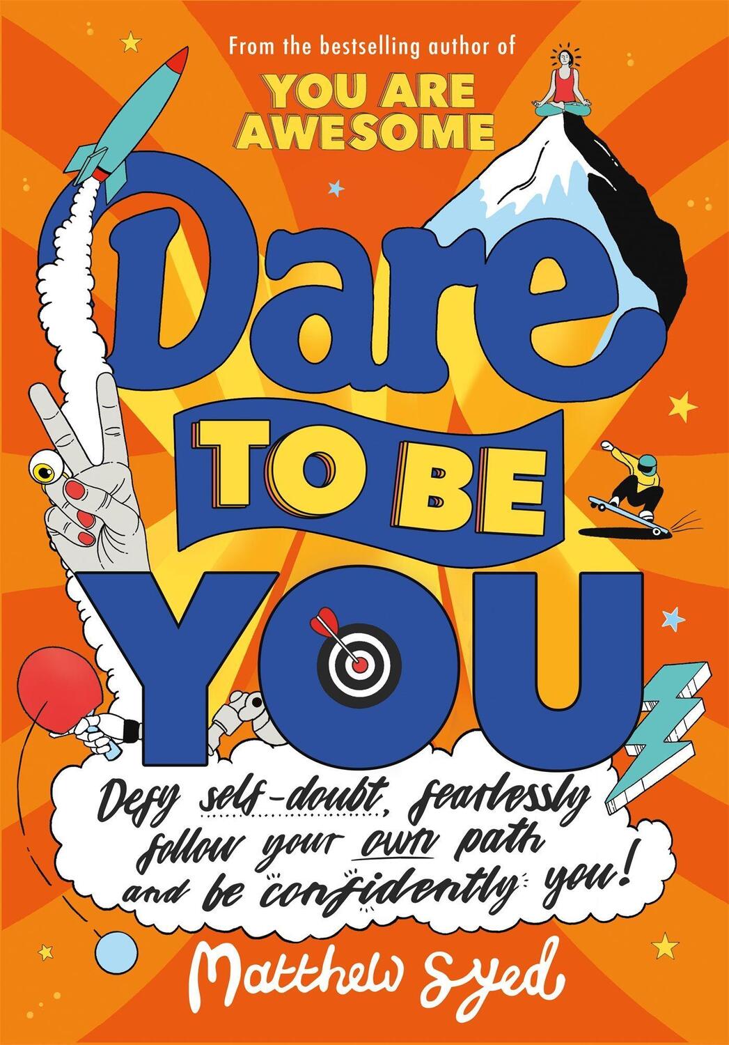 Cover: 9781526362377 | Dare to Be You | Matthew Syed | Taschenbuch | Kartoniert / Broschiert