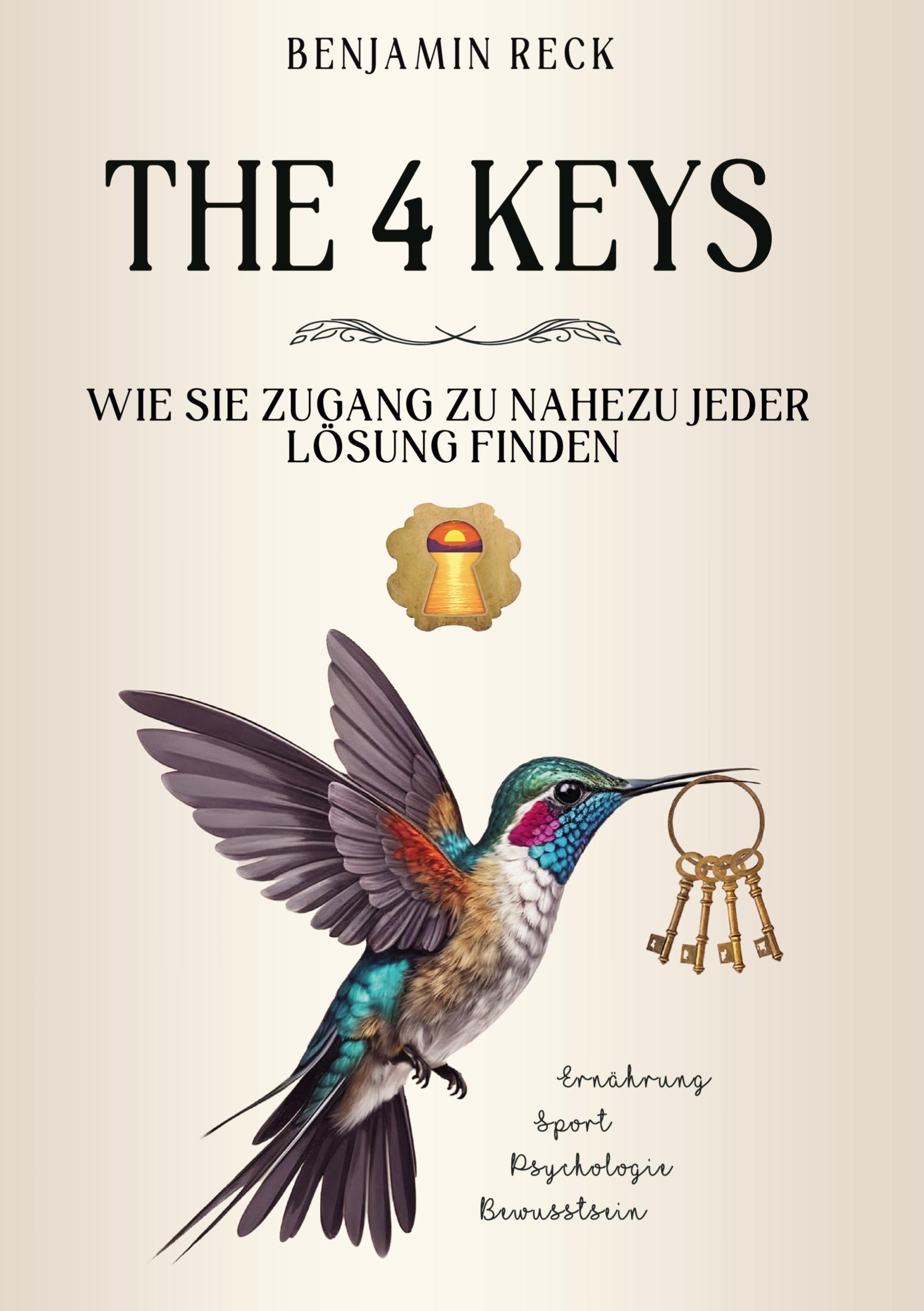 Cover: 9783759783219 | The 4 Keys | Benjamin Reck | Buch | 270 S. | Deutsch | 2025