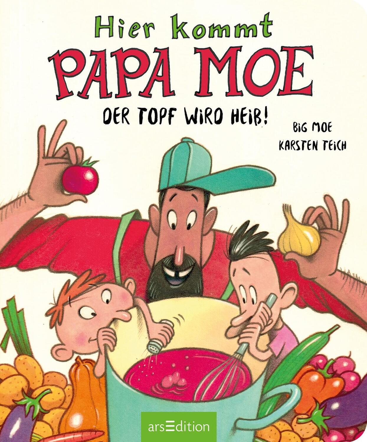 Bild: 9783845853482 | Hier kommt Papa Moe: Der Topf wird heiß! | Big Moe | Buch | Pappebuch