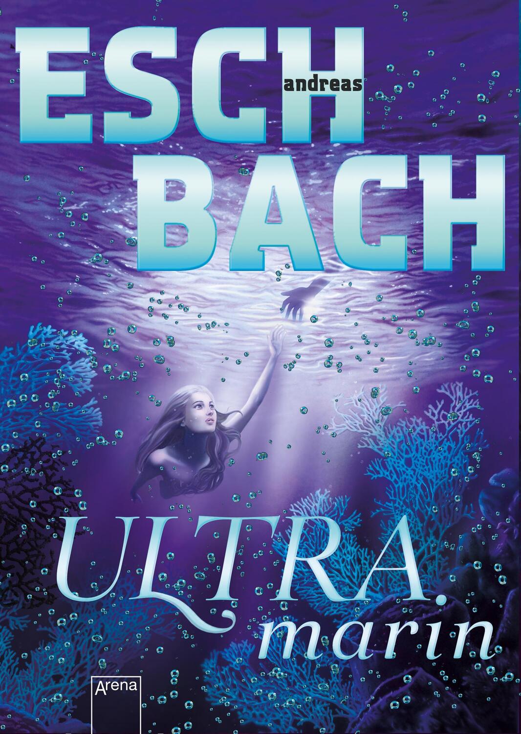 Cover: 9783401603896 | Ultramarin | Band 3 | Andreas Eschbach | Buch | Deutsch | 2019 | Arena