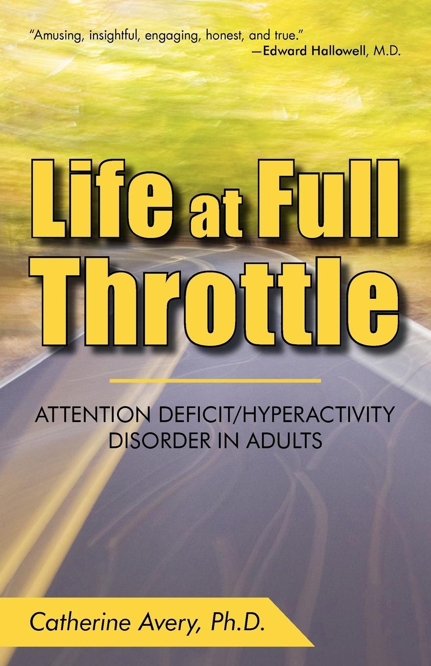 Cover: 9781440194634 | Life at Full Throttle | Avery Catherine Avery (u. a.) | Taschenbuch