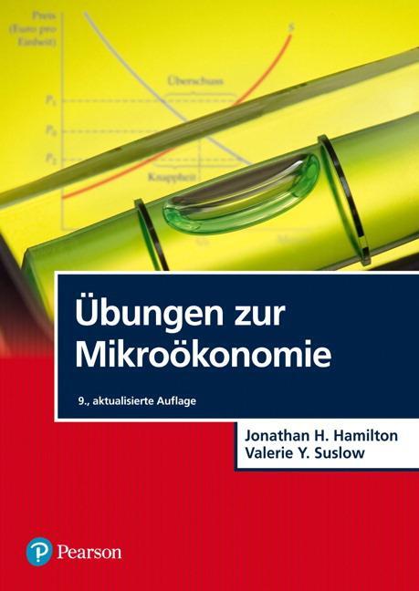 Cover: 9783868943535 | Übungen zur Mikroökonomie | Jonathan H. Hamilton (u. a.) | Taschenbuch