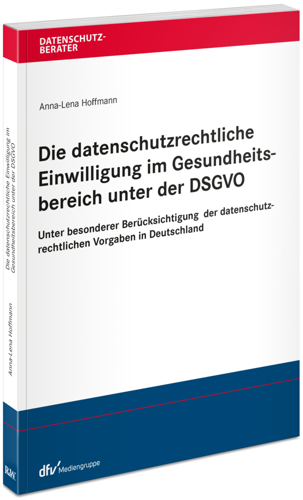 Cover: 9783800517992 | Die datenschutzrechtliche Einwilligung im Gesundheitsbereich unter...