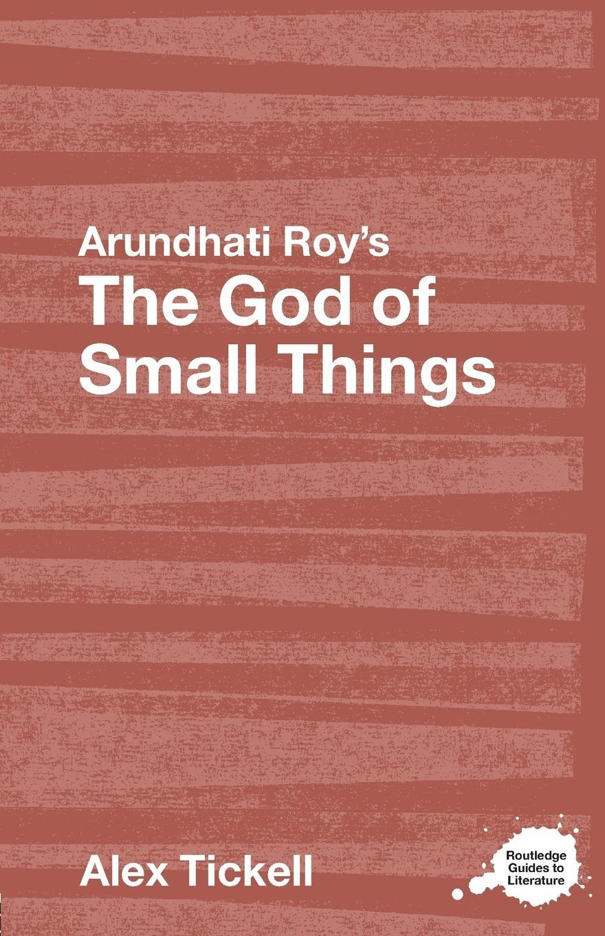 Cover: 9780415358439 | Arundhati Roy's The God of Small Things | A Routledge Study Guide