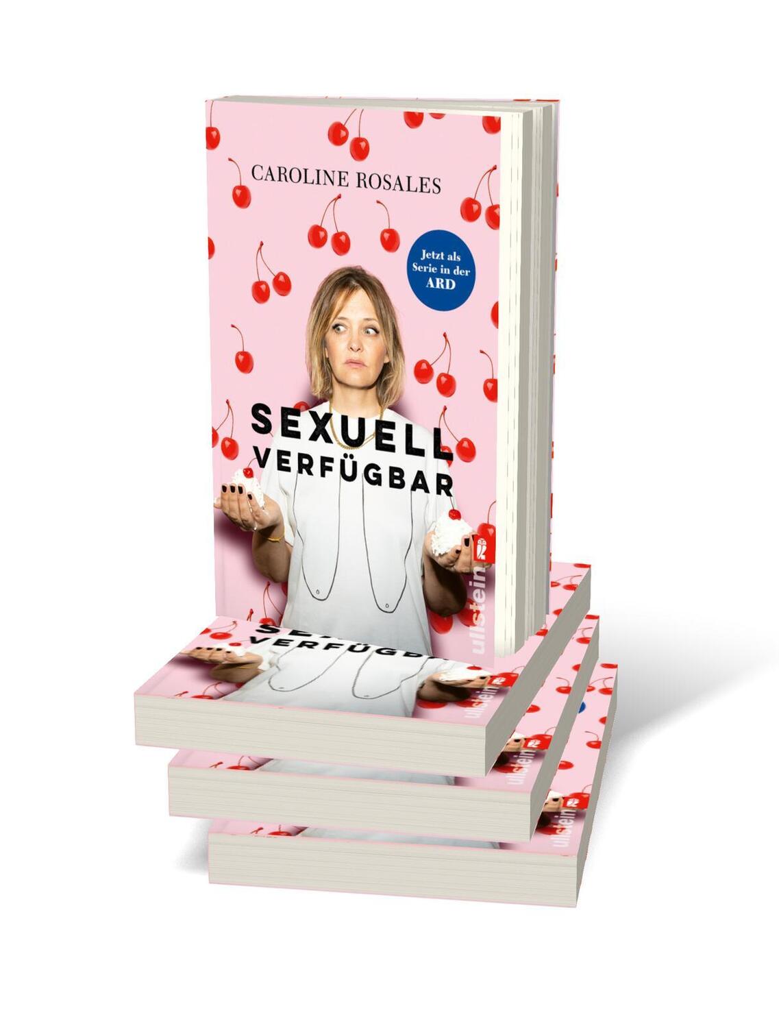 Bild: 9783548061016 | Sexuell verfügbar | Caroline Rosales | Taschenbuch | 288 S. | Deutsch