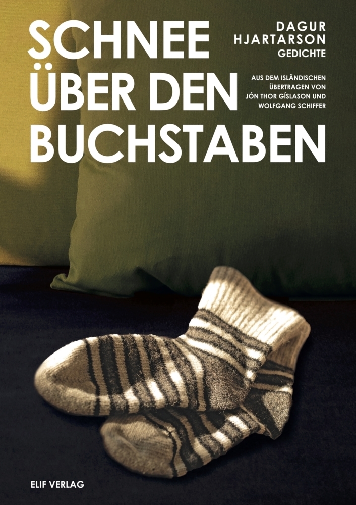 Cover: 9783946989479 | Schnee über den Buchstaben | Gedichte | Dagur Hjartarson | Buch | 2022