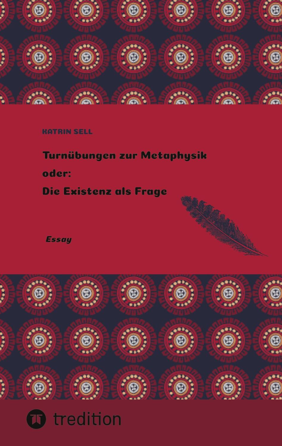 Cover: 9783384071323 | Turnübungen zur Metaphysik oder: Die Existenz als Frage | Essay | Sell